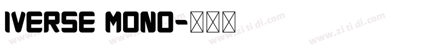 Iverse Mono字体转换